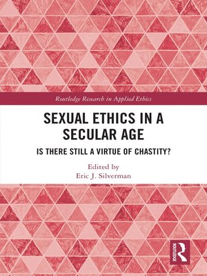 cover image of Sexual Ethics in a Secular Age